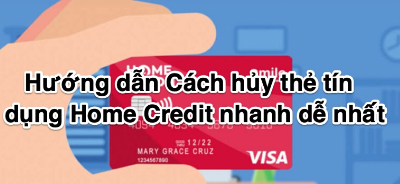Cách để hủy thẻ tín dụng Home Credit